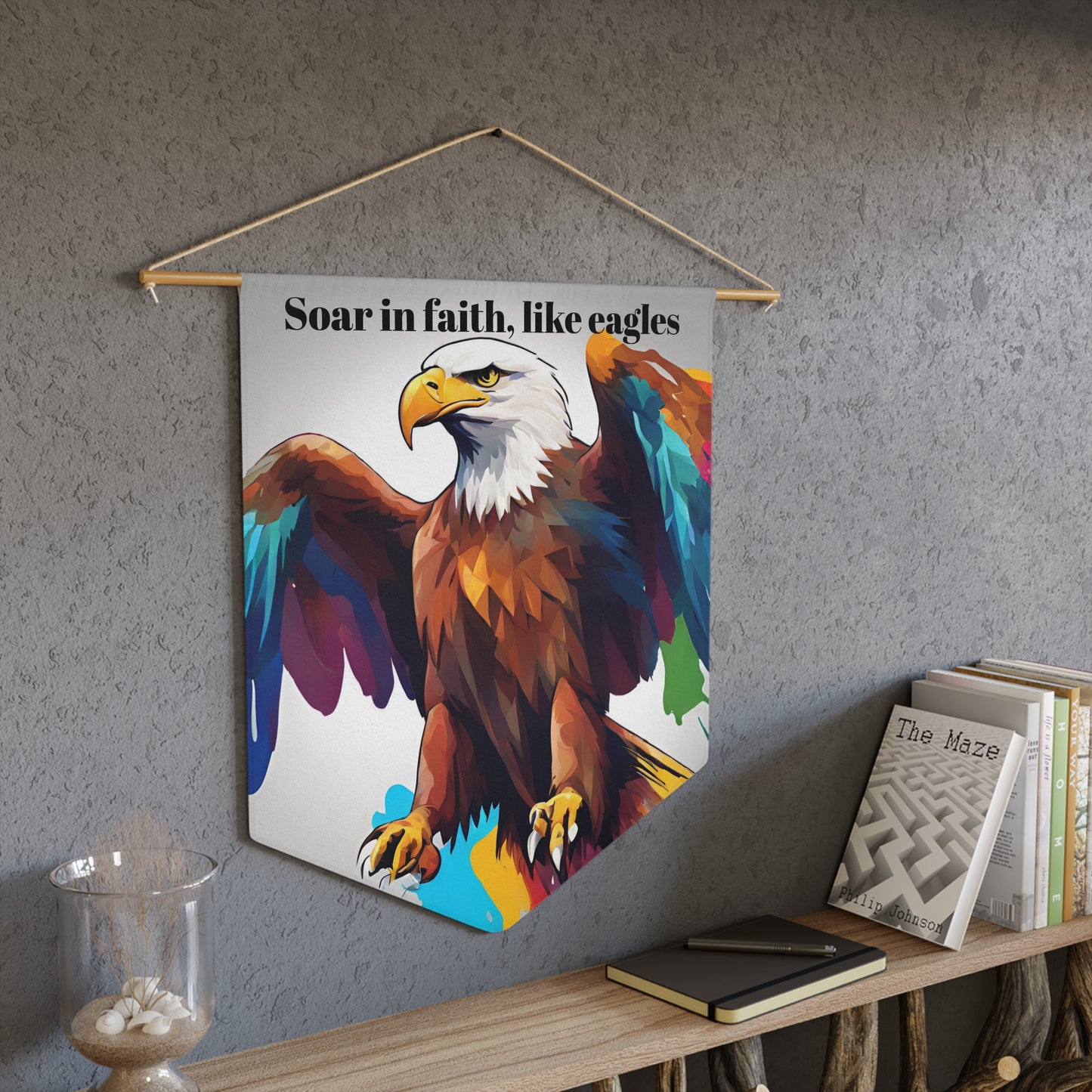 Soar in faith, like eagles. Pennant wall art for home decor