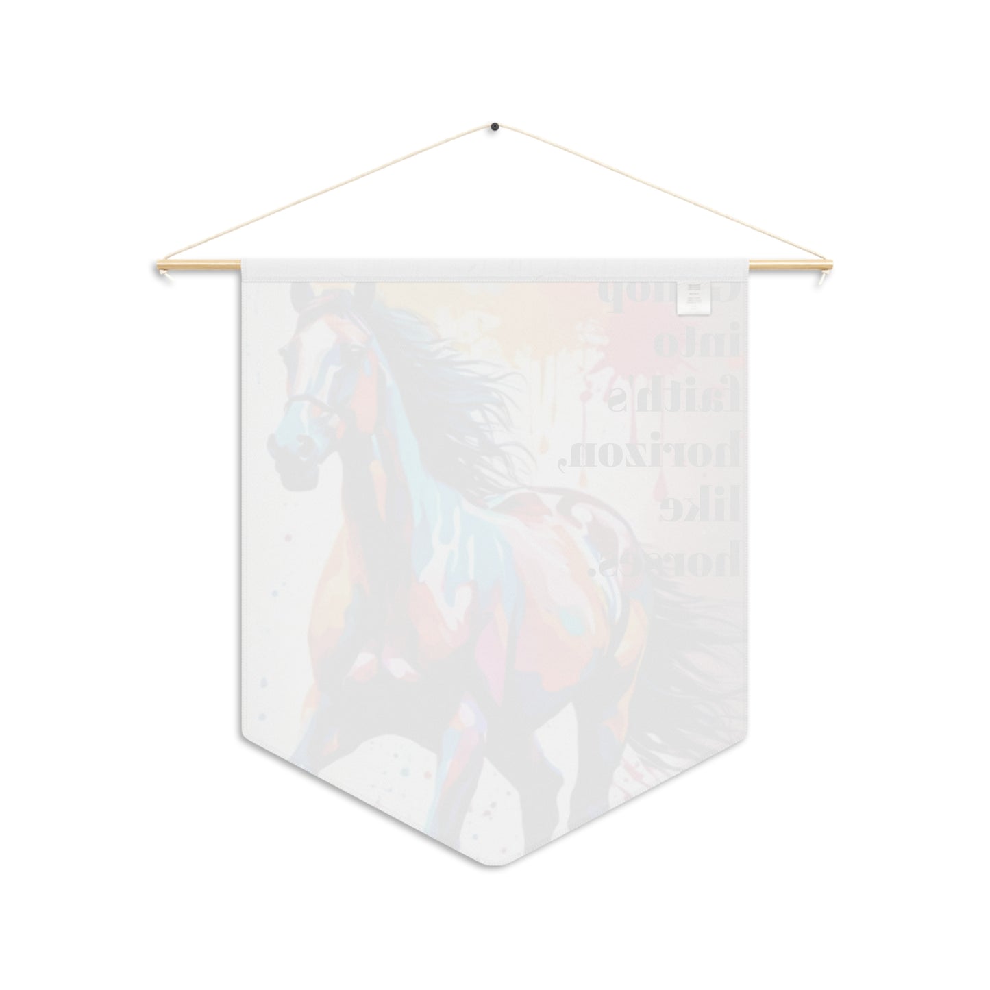 Gallop into faith's horizon, like horses. Pennant wall art for home decor