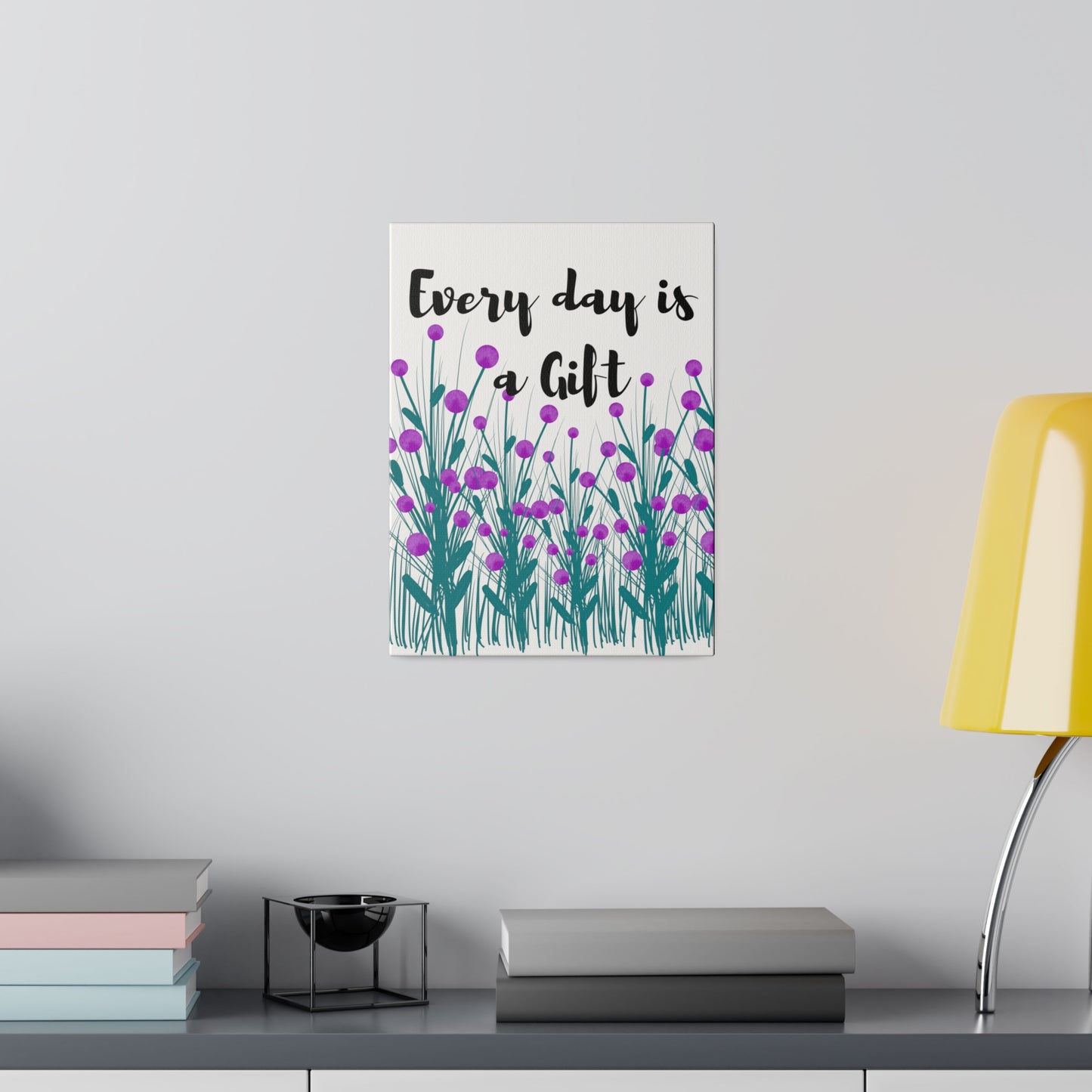Every day is a Gift Inspirational floral Botanical WallArt Stretched Canvas