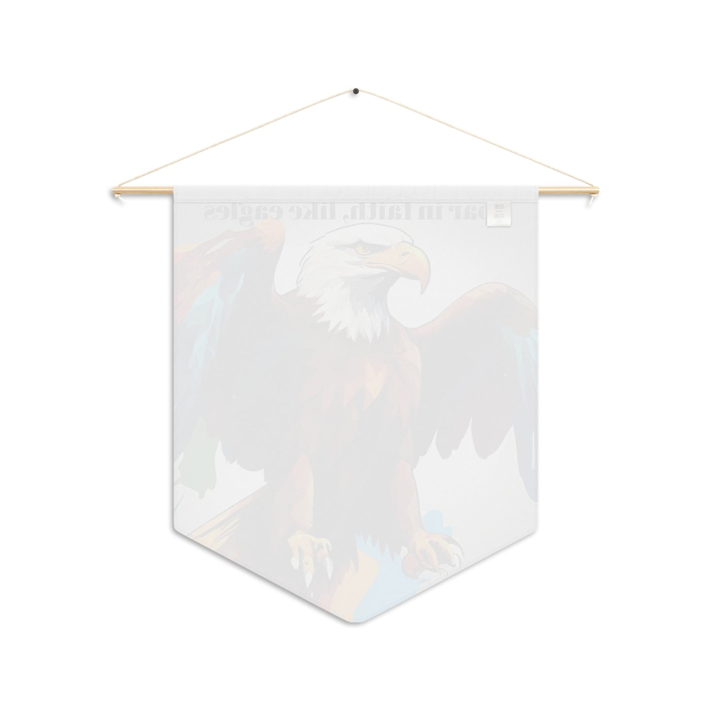 Soar in faith, like eagles. Pennant wall art for home decor