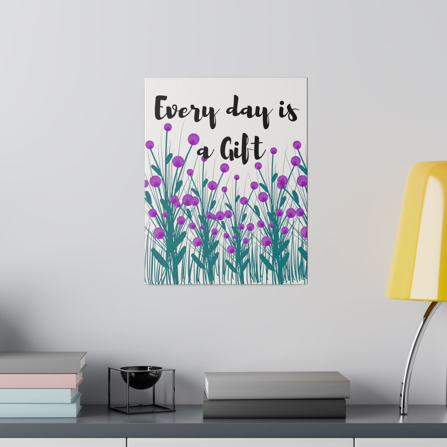 Every day is a Gift Inspirational floral Botanical WallArt Stretched Canvas