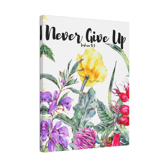 Never Give Up Inspirational Wildflower Botanical Wall Art Stretched Canvas