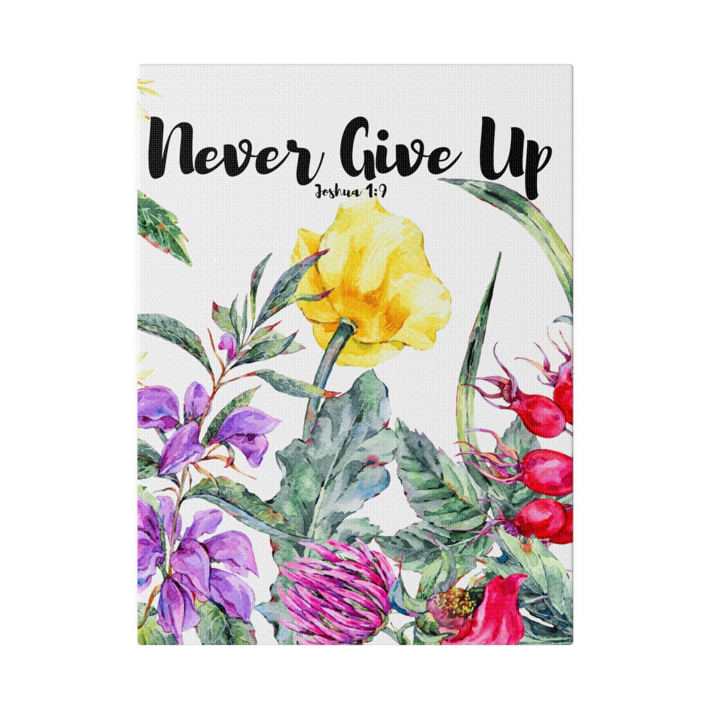 Never Give Up Inspirational Wildflower Botanical Wall Art Stretched Canvas