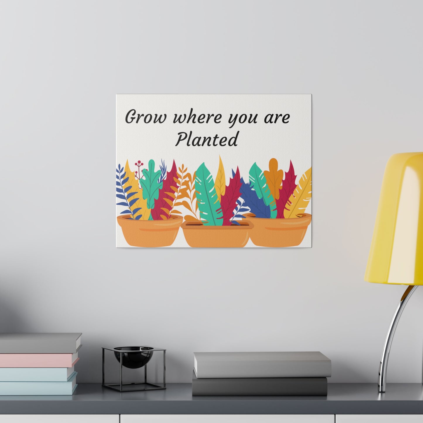 Inspirational Wall Art, Botanical Wall Art, Stretched canvas, 0.75"